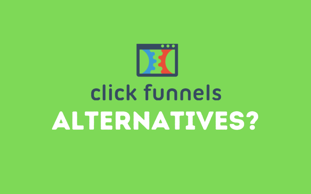 best clickfunnels alternatives